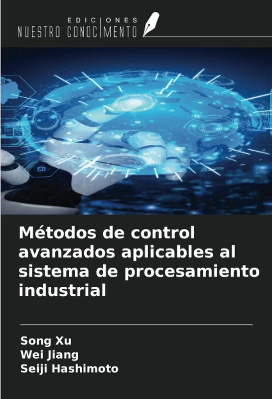Métodos de control avanzados aplicables al sistema de procesamiento industrial - Image 1