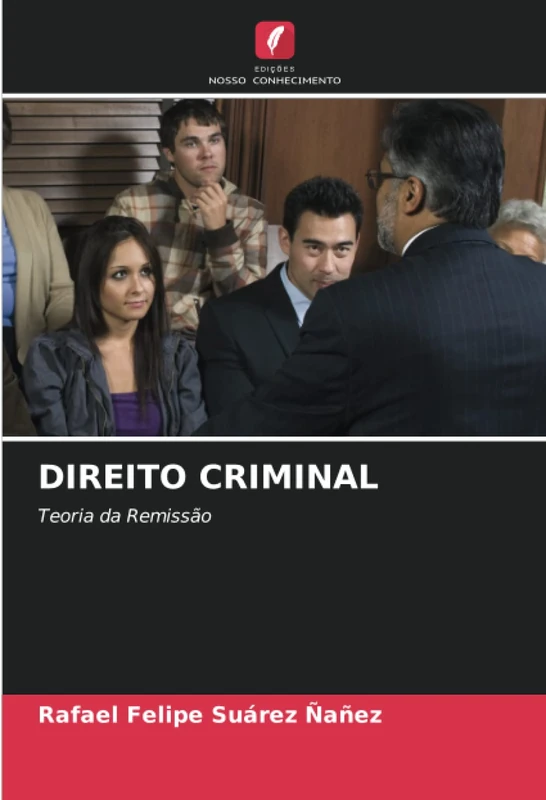 DIREITO CRIMINAL: Teoria da Remissão
