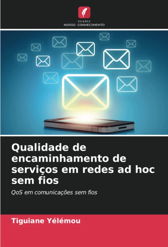 Qualidade de encaminhamento de serviços em redes ad hoc sem fios: QoS em comunicações sem fios