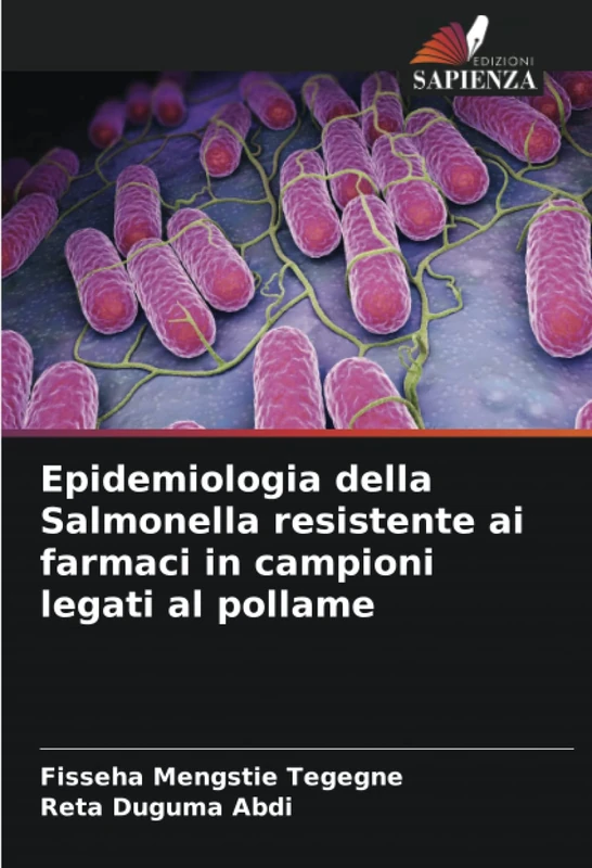 Epidemiologia della Salmonella resistente ai farmaci in campioni legati al pollame