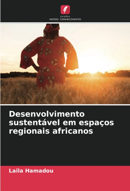 Desenvolvimento sustentável em espaços regionais africanos