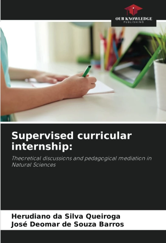 Supervised curricular internship:: Theoretical discussions and pedagogical mediation in Natural Sciences