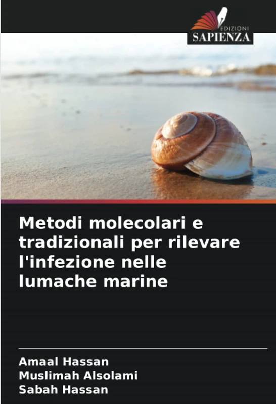 Metodi molecolari e tradizionali per rilevare l'infezione nelle lumache marine