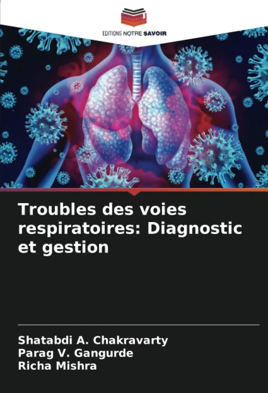 Troubles des voies respiratoires: Diagnostic et gestion