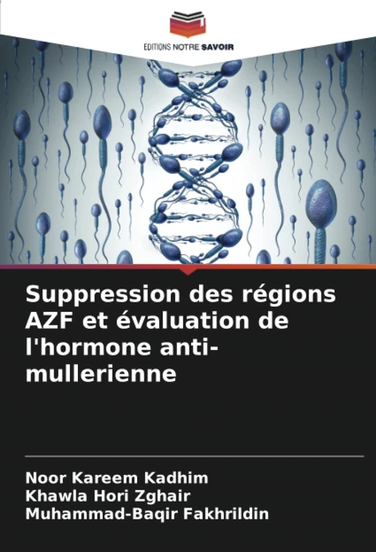 Suppression des régions AZF et évaluation de l'hormone anti-mullerienne