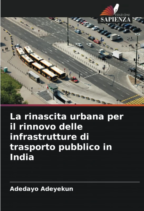 La rinascita urbana per il rinnovo delle infrastrutture di trasporto pubblico in India - Image 1