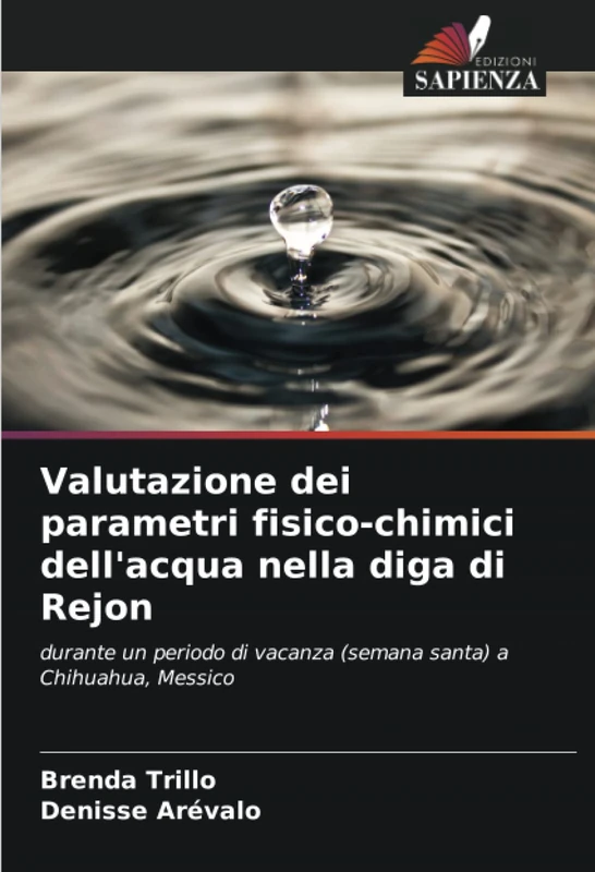 Valutazione dei parametri fisico-chimici dell'acqua nella diga di Rejon: durante un periodo di vacanza (semana santa) a Chihuahua, Messico - Image 1