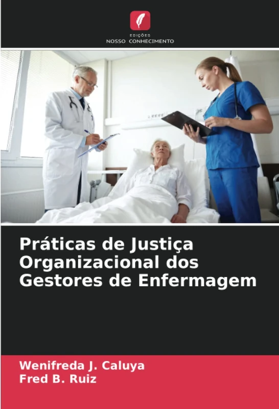 Práticas de Justiça Organizacional dos Gestores de Enfermagem