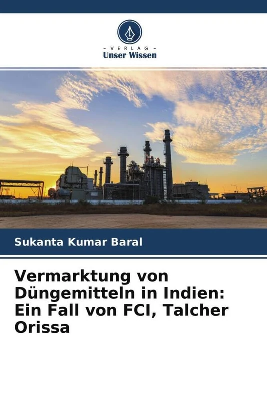Vermarktung von Düngemitteln in Indien: Ein Fall von FCI, Talcher Orissa - Image 1