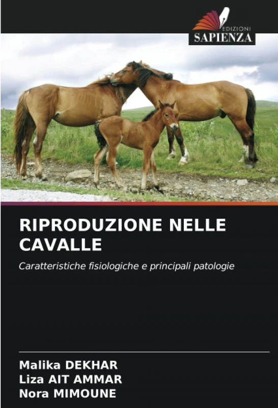 RIPRODUZIONE NELLE CAVALLE: Caratteristiche fisiologiche e principali patologie