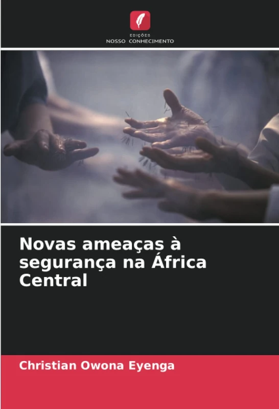 Novas ameaças à segurança na África Central