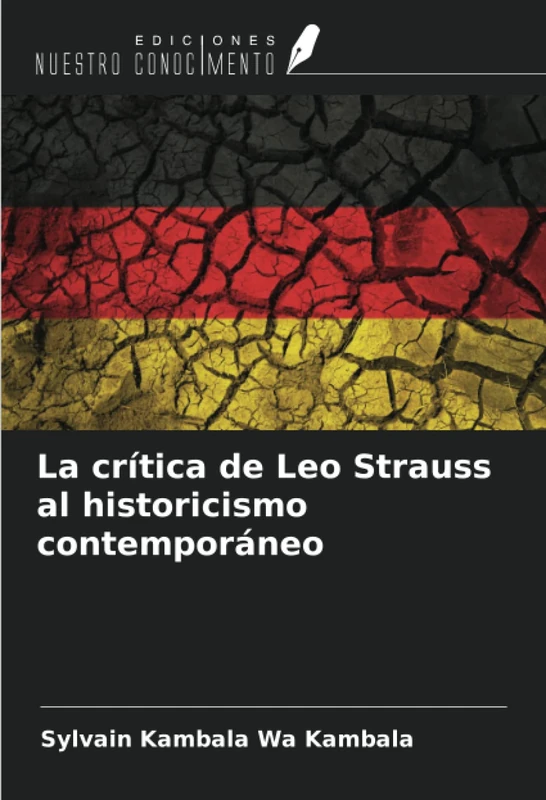 La crítica de Leo Strauss al historicismo contemporáneo