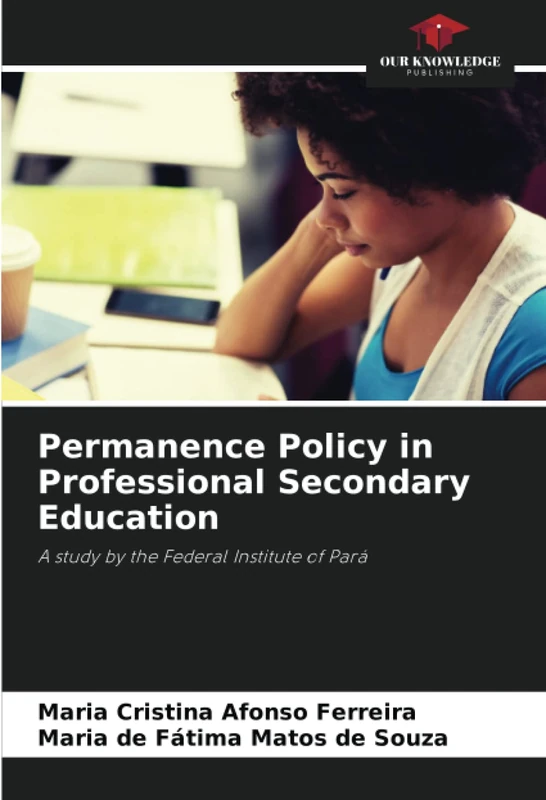Permanence Policy in Professional Secondary Education: A study by the Federal Institute of Pará - Image 1