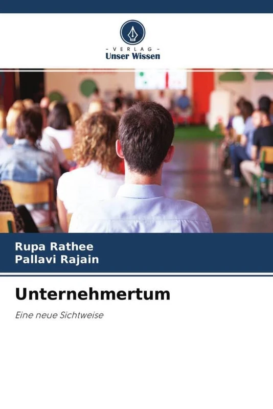 Unternehmertum: Eine neue Sichtweise