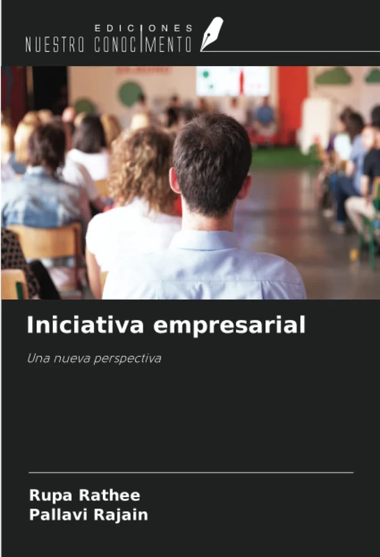 Iniciativa empresarial: Una nueva perspectiva