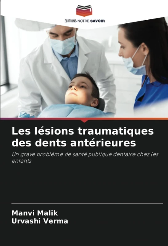 Les lésions traumatiques des dents antérieures: Un grave problème de santé publique dentaire chez les enfants - Image 1