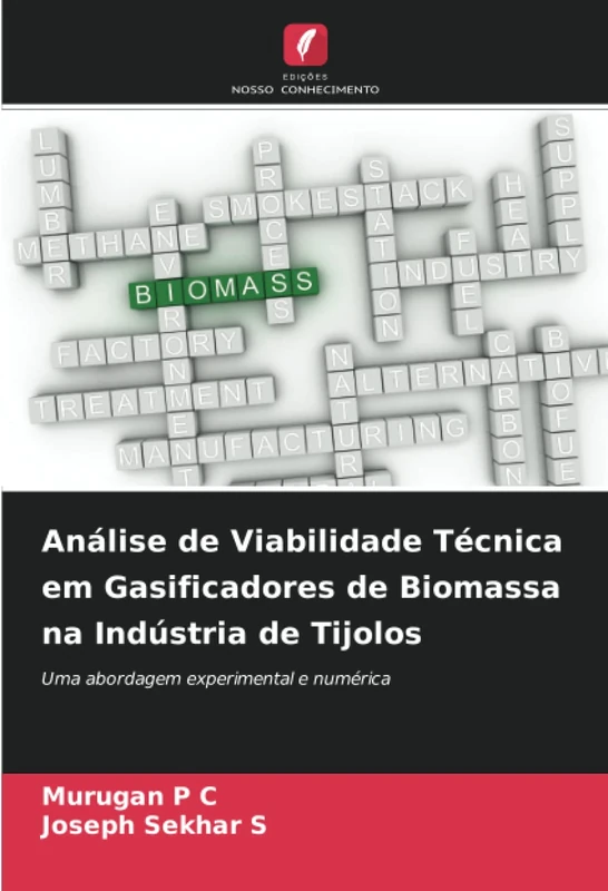 Análise de Viabilidade Técnica em Gasificadores de Biomassa na Indústria de Tijolos: Uma abordagem experimental e numérica