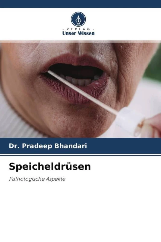 Speicheldrüsen: Pathologische Aspekte