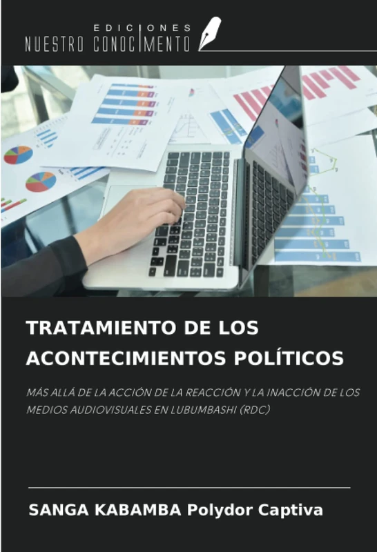 TRATAMIENTO DE LOS ACONTECIMIENTOS POLÍTICOS: MÁS ALLÁ DE LA ACCIÓN DE LA REACCIÓN Y LA INACCIÓN DE LOS MEDIOS AUDIOVISUALES EN LUBUMBASHI (RDC) - Image 1