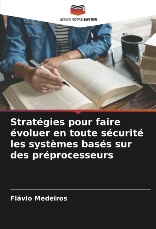 Stratégies pour faire évoluer en toute sécurité les systèmes basés sur des préprocesseurs - Image 1