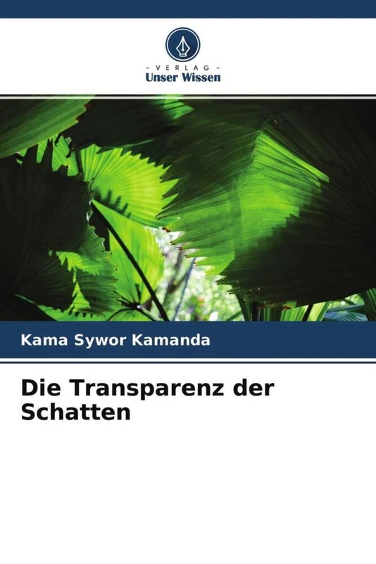 Die Transparenz der Schatten