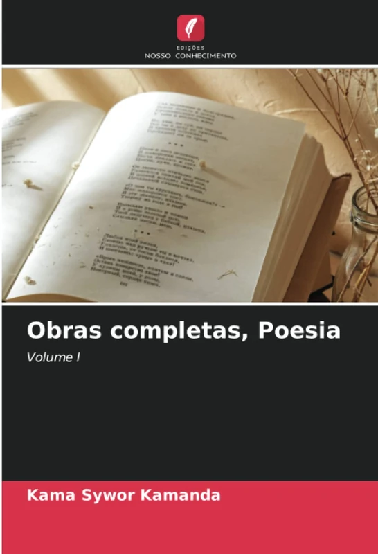 Obras completas, Poesia: Volume I