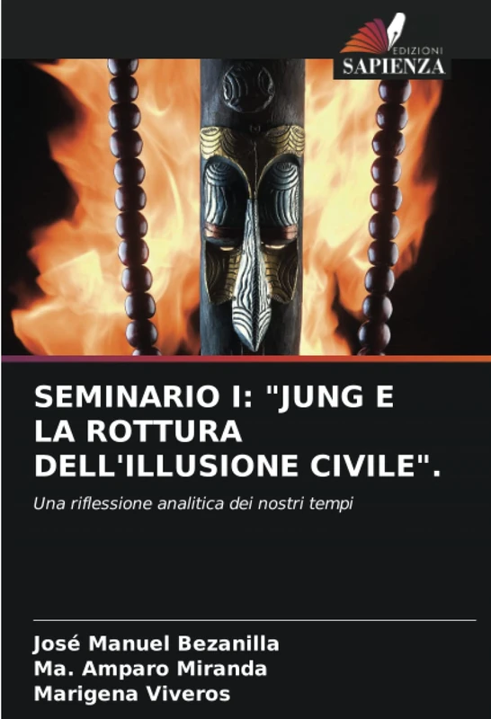 SEMINARIO I: "JUNG E LA ROTTURA DELL'ILLUSIONE CIVILE".: Una riflessione analitica dei nostri tempi - Image 1