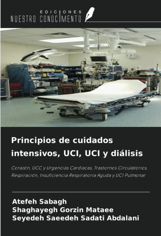 Principios de cuidados intensivos, UCI, UCI y diálisis: Corazón, UCC y Urgencias Cardíacas, Trastornos Circulatorios, Respiración, Insuficiencia Respiratoria Aguda y UCI Pulmonar - Image 1