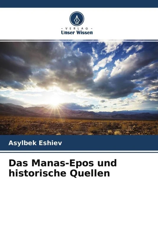 Das Manas-Epos und historische Quellen
