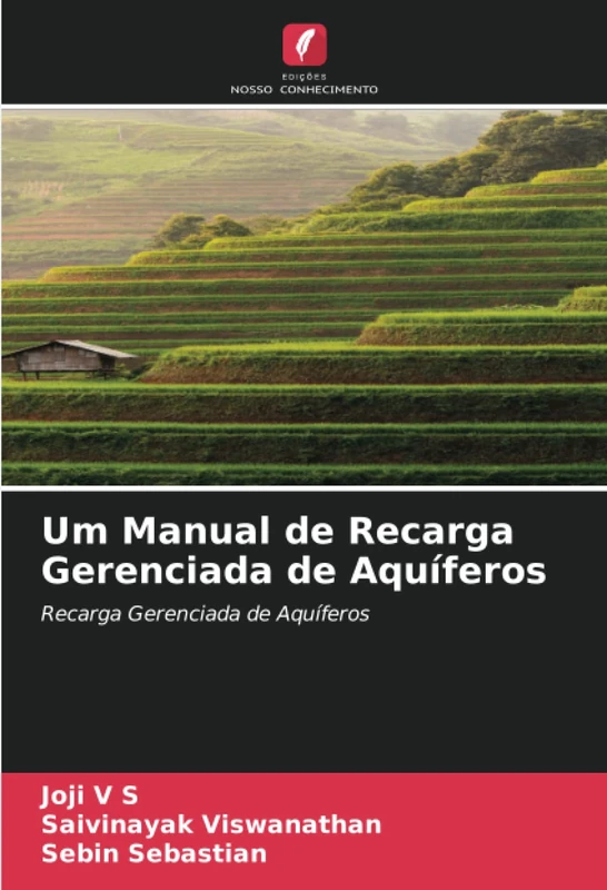 Um Manual de Recarga Gerenciada de Aquíferos: Recarga Gerenciada de Aquíferos