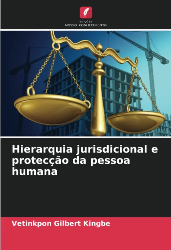 Hierarquia jurisdicional e protecção da pessoa humana
