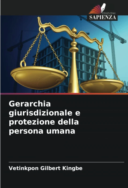 Gerarchia giurisdizionale e protezione della persona umana