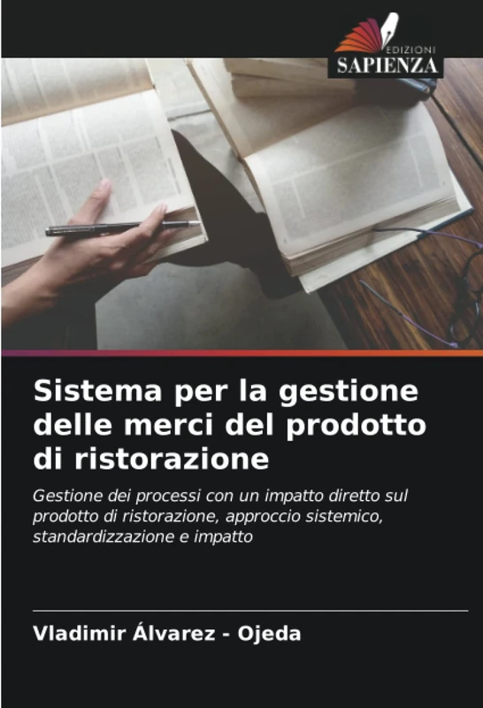 Sistema per la gestione delle merci del prodotto di ristorazione: Gestione dei processi con un impatto diretto sul prodotto di ristorazione, approccio sistemico, standardizzazione e impatto - Image 1