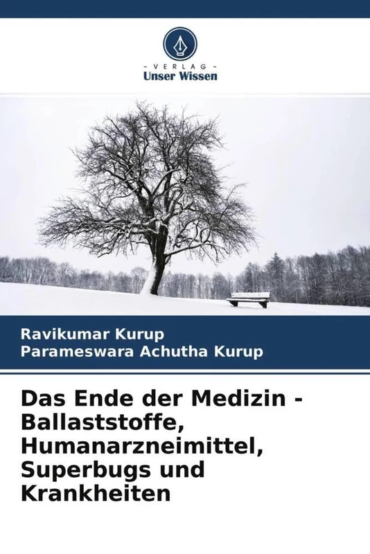 Das Ende der Medizin - Ballaststoffe, Humanarzneimittel, Superbugs und Krankheiten - Image 1