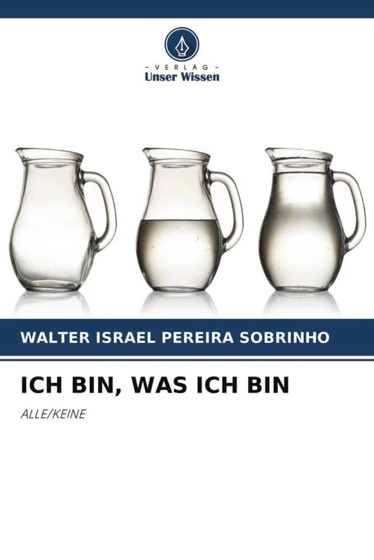 ICH BIN, WAS ICH BIN: ALLE/KEINE