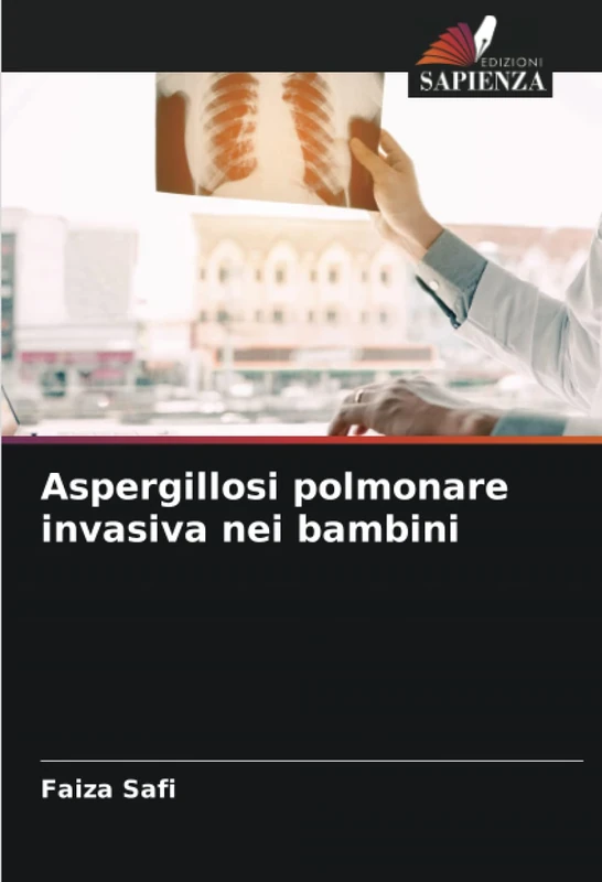Aspergillosi polmonare invasiva nei bambini