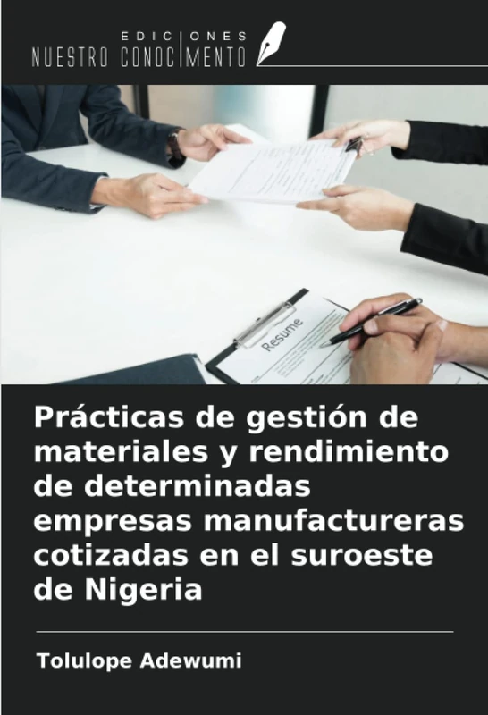 Prácticas de gestión de materiales y rendimiento de determinadas empresas manufactureras cotizadas en el suroeste de Nigeria - Image 1