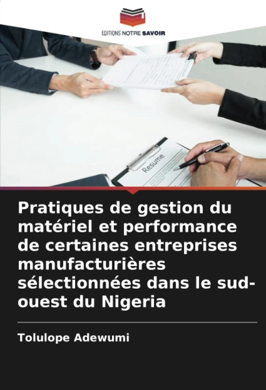 Pratiques de gestion du matériel et performance de certaines entreprises manufacturières sélectionnées dans le sud-ouest du Nigeria - Image 1