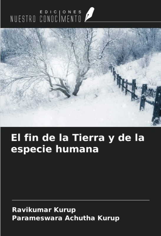 El fin de la Tierra y de la especie humana