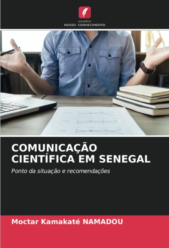 COMUNICAÇÃO CIENTÍFICA EM SENEGAL: Ponto da situação e recomendações - Image 1
