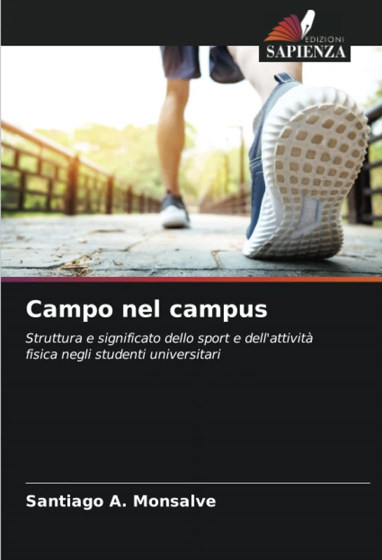 Campo nel campus: Struttura e significato dello sport e dell'attività fisica negli studenti universitari