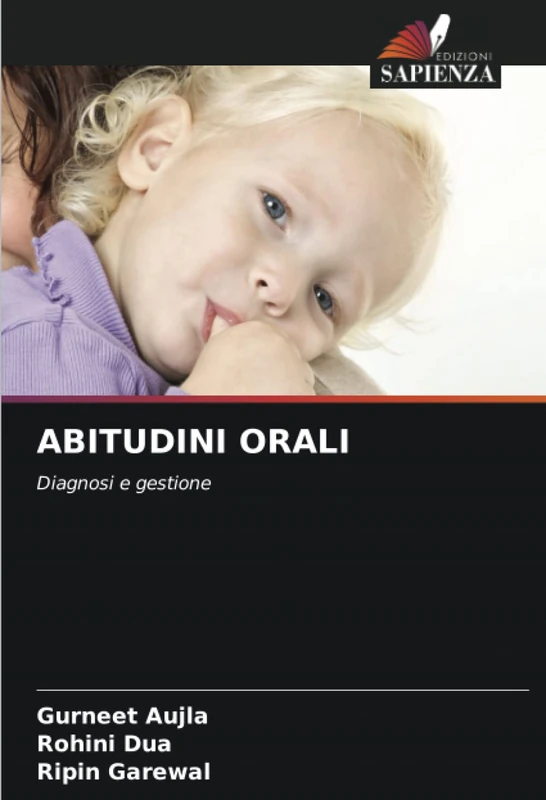 ABITUDINI ORALI: Diagnosi e gestione