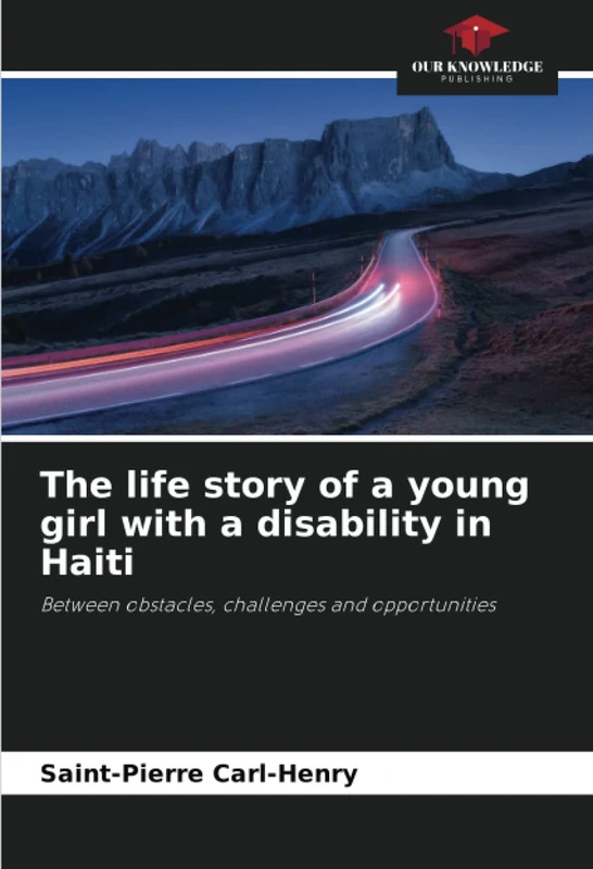 The life story of a young girl with a disability in Haiti: Between obstacles, challenges and opportunities - Image 1