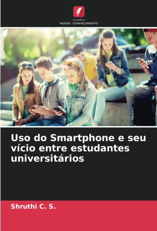 Uso do Smartphone e seu vício entre estudantes universitários