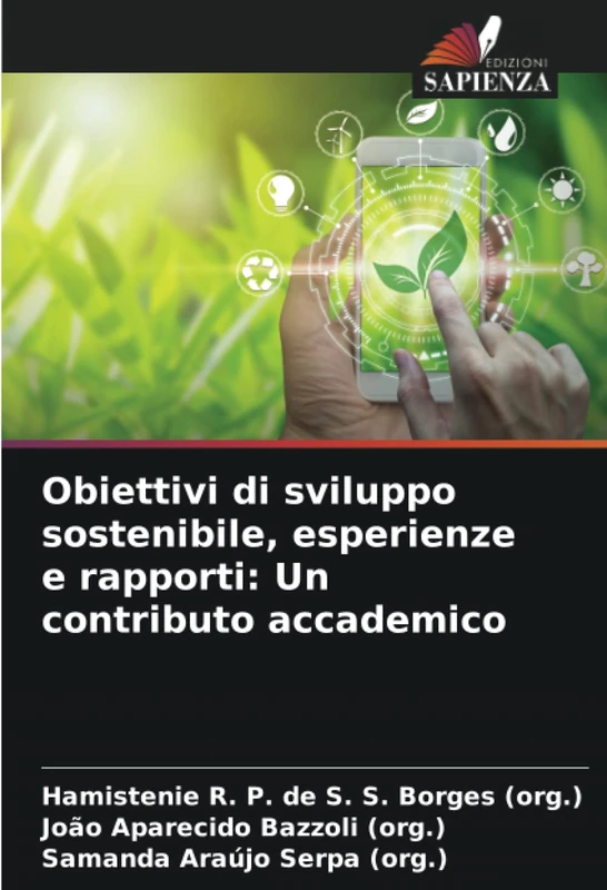 Obiettivi di sviluppo sostenibile, esperienze e rapporti: Un contributo accademico