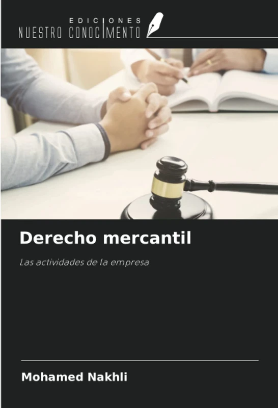 Derecho mercantil: Las actividades de la empresa