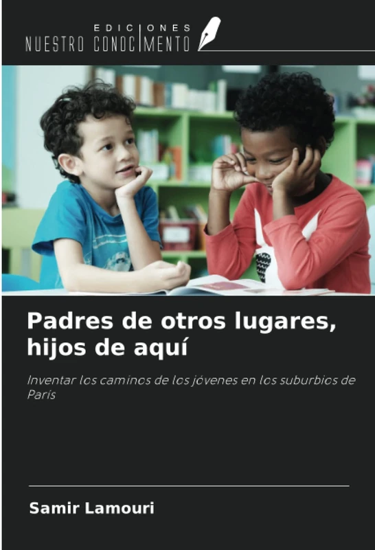 Padres de otros lugares, hijos de aquí: Inventar los caminos de los jóvenes en los suburbios de París - Image 1
