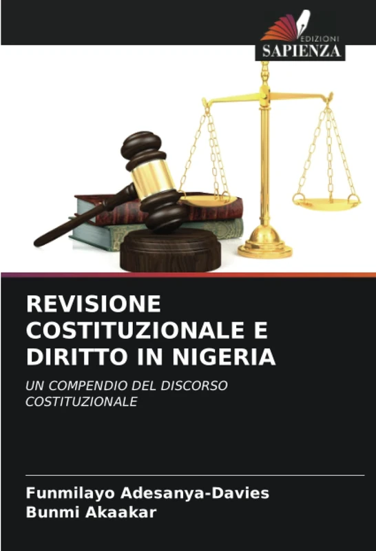 REVISIONE COSTITUZIONALE E DIRITTO IN NIGERIA: UN COMPENDIO DEL DISCORSO COSTITUZIONALE