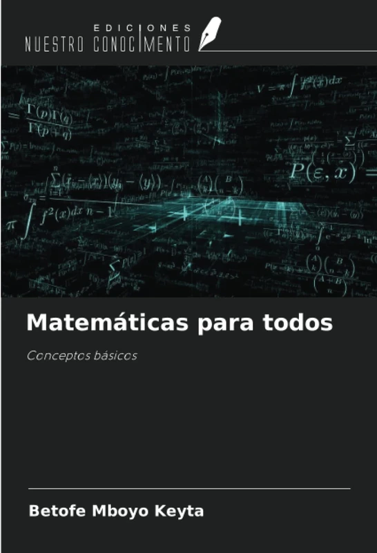 Matemáticas para todos: Conceptos básicos