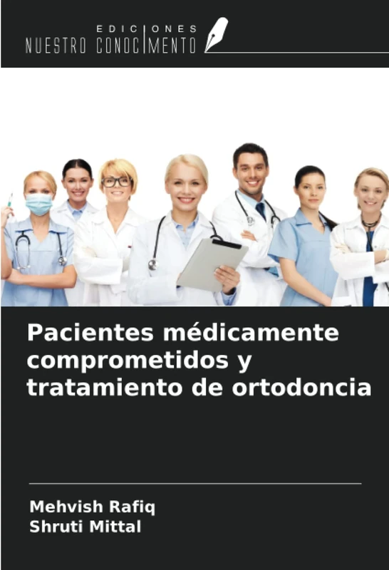 Pacientes médicamente comprometidos y tratamiento de ortodoncia